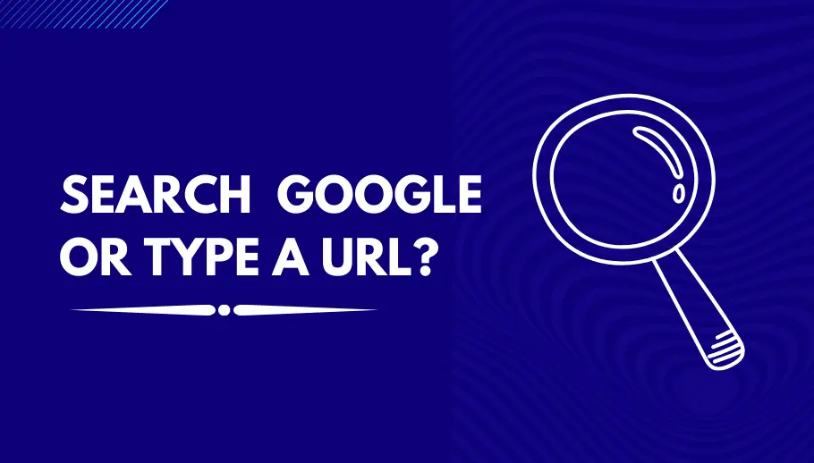 Search-Google-Or-Type-A-URL 